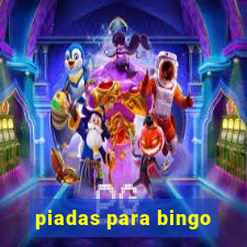 piadas para bingo